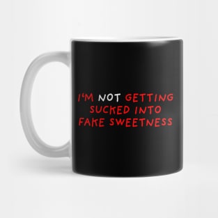 Fake Sweetness | Black Mug